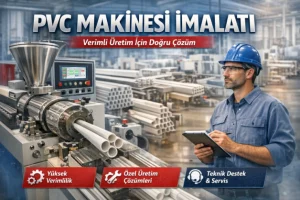 pvc makine imalatı